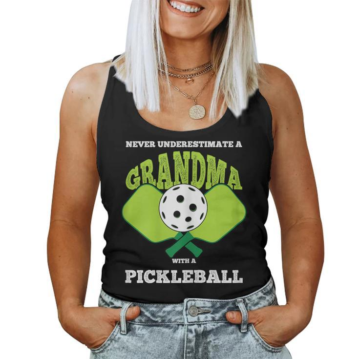 Never Underestimate A Grandma With Pickleball Player Women Tank Top