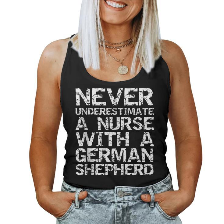 Never Underestimate A Nurse With A German Shepherd Women Tank Top