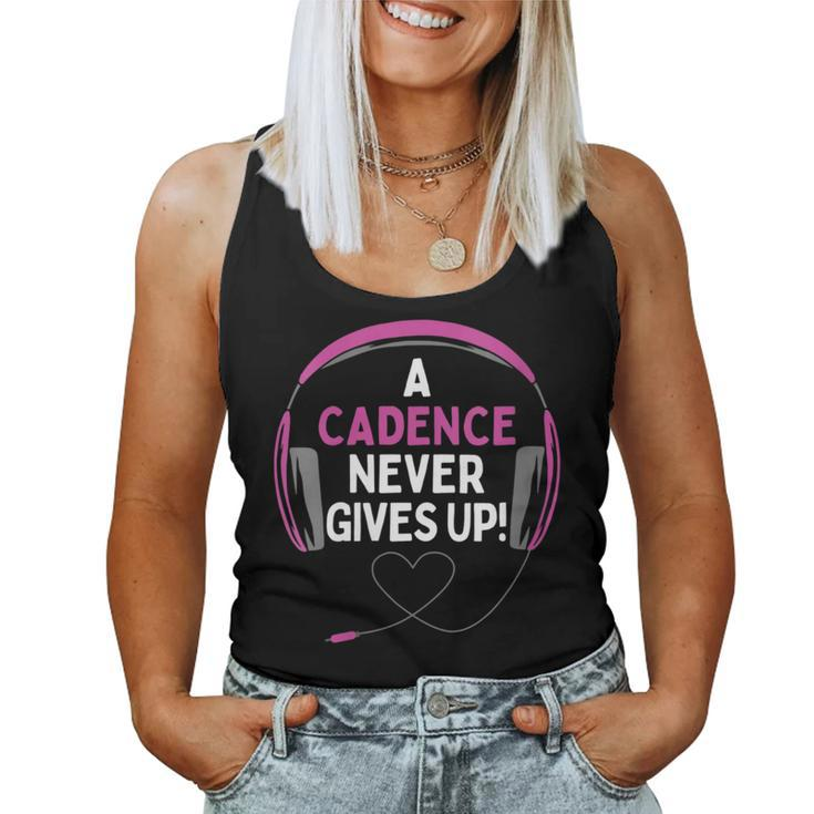 Gaming Quote A Cadence Never Gives Up Headset Personalized Women Tank Top