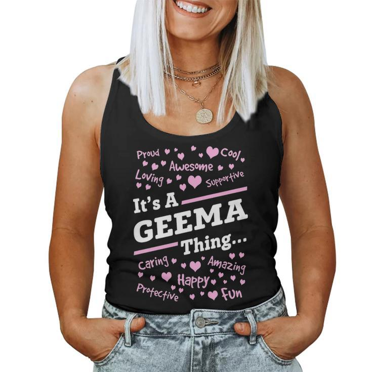 Geema Grandma Gift Its A Geema Thing Women Tank Top Weekend Graphic