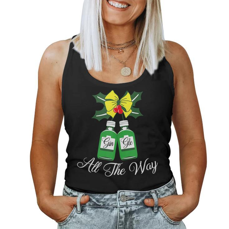 Gingle All The - Alcohol Christmas Gin Lovers Gin-Gle Women Tank Top