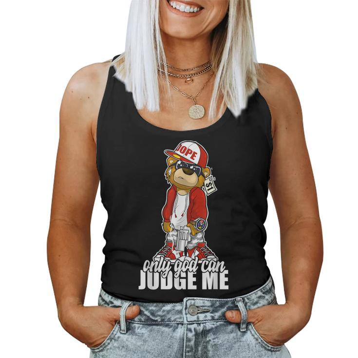 Only God Can Judge Me Hip Hop Teddy Christian Religion Women Tank Top