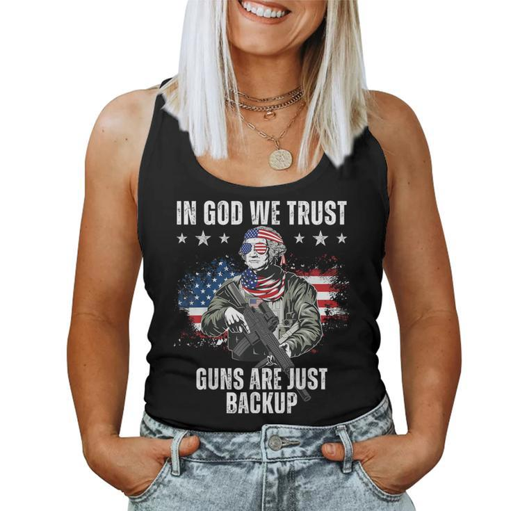In God We Trust Guns Are Just Backup Ar-15 George Washington Women Tank Top