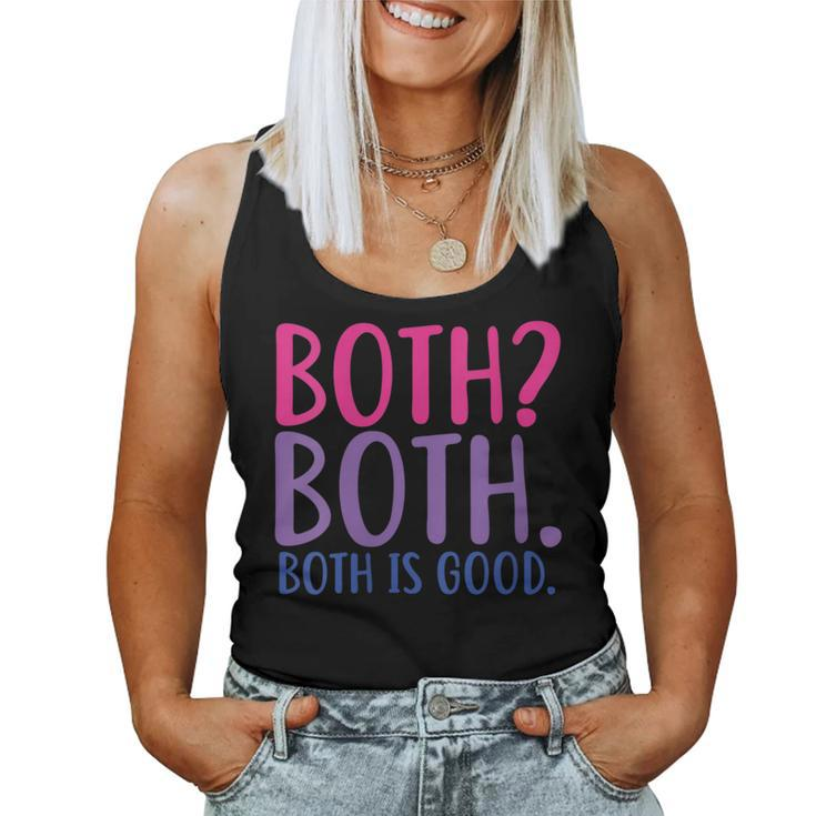 Both Both Both Is Good Bisexual Pride Women Tank Top