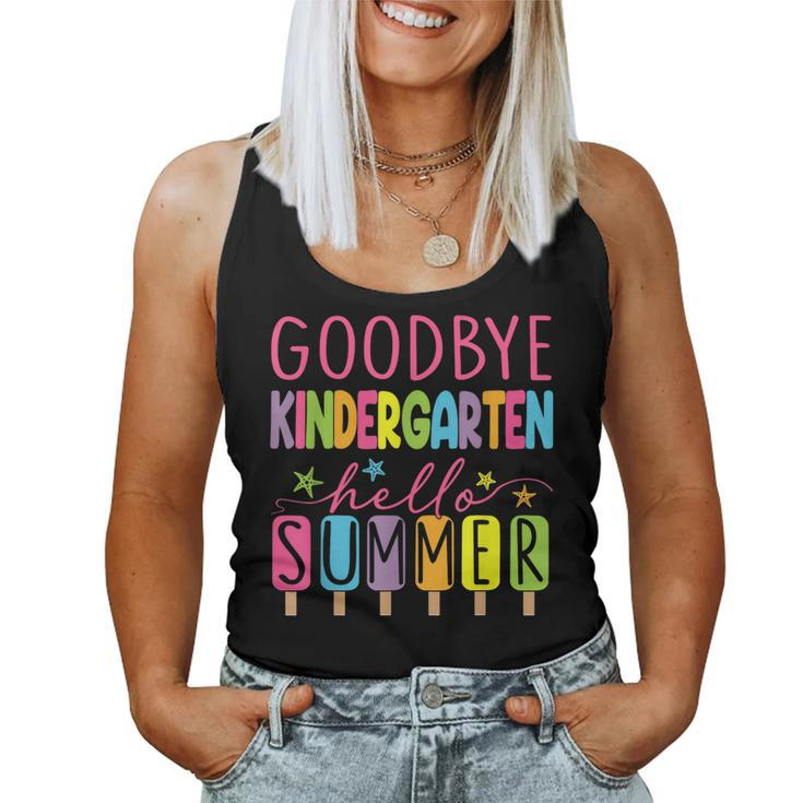 Goodbye Kindergarten Hello Summer Last Day Of School Teacher Women Tank Top