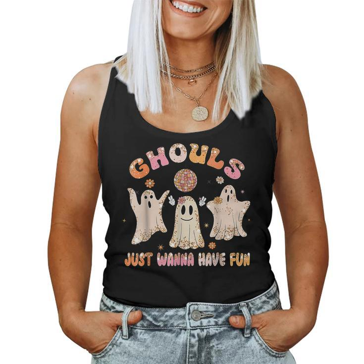 Groovy Ghouls Just Wanna Have Fun Halloween Spooky Season Women Tank Top