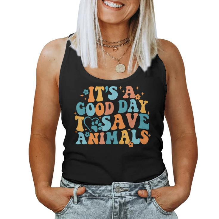Groovy It's A Good Day To Save Animal Veterinarian Vet Tech Women Tank Top
