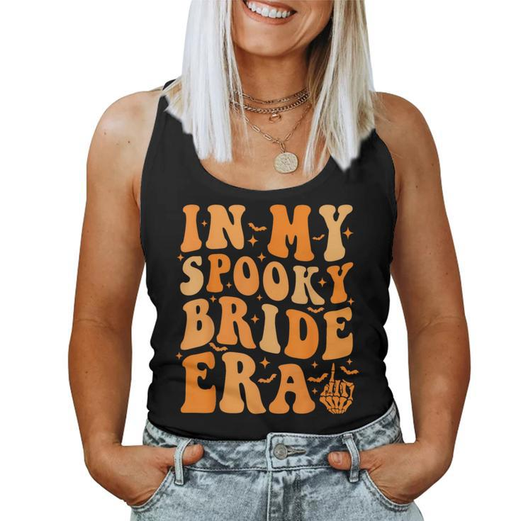 Halloween In My Spooky Bride Era Groovy Wedding Bachelorette Women Tank Top