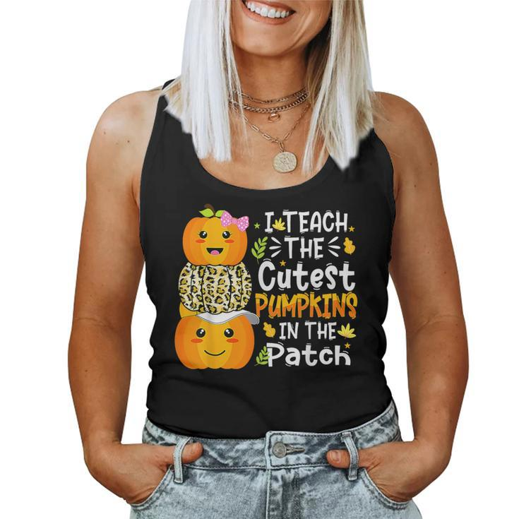 Halloween I Teach Cutest Pumpkins In Patch Teacher Fall Women Tank Top