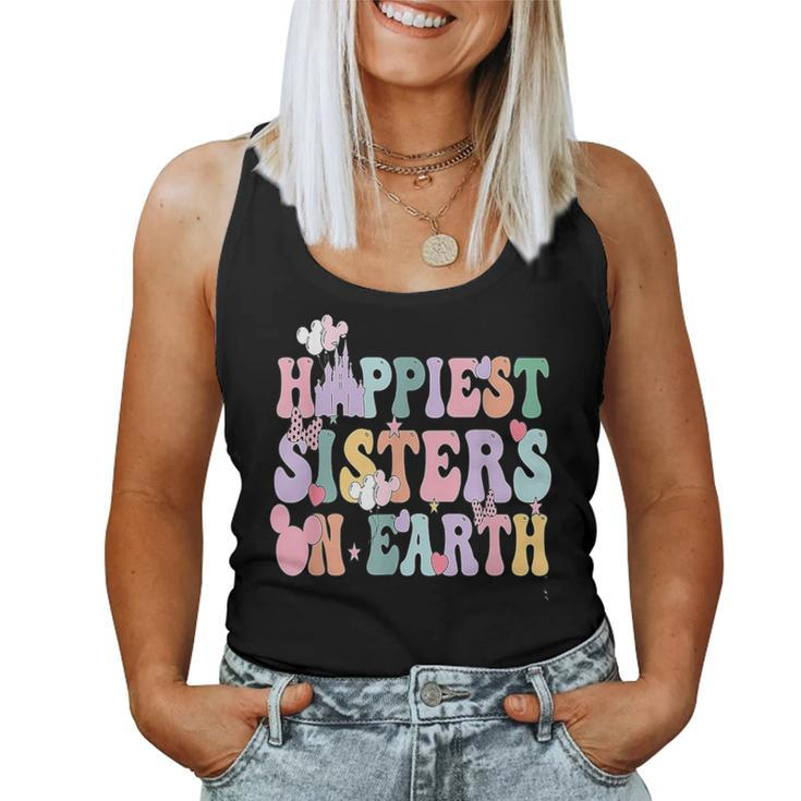Happiest Sisters On The Earth Happy Birthday Sister Sister Women Tank Top