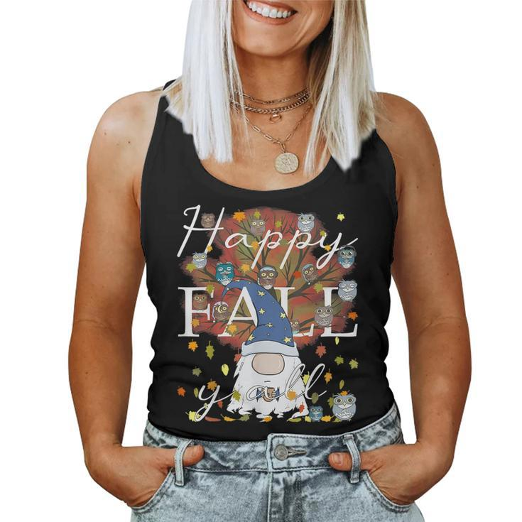 Happy Fall Y'all Gnome Owl Coffee Lover Autumn Thanksgiving For Coffee Lovers  Women Tank Top