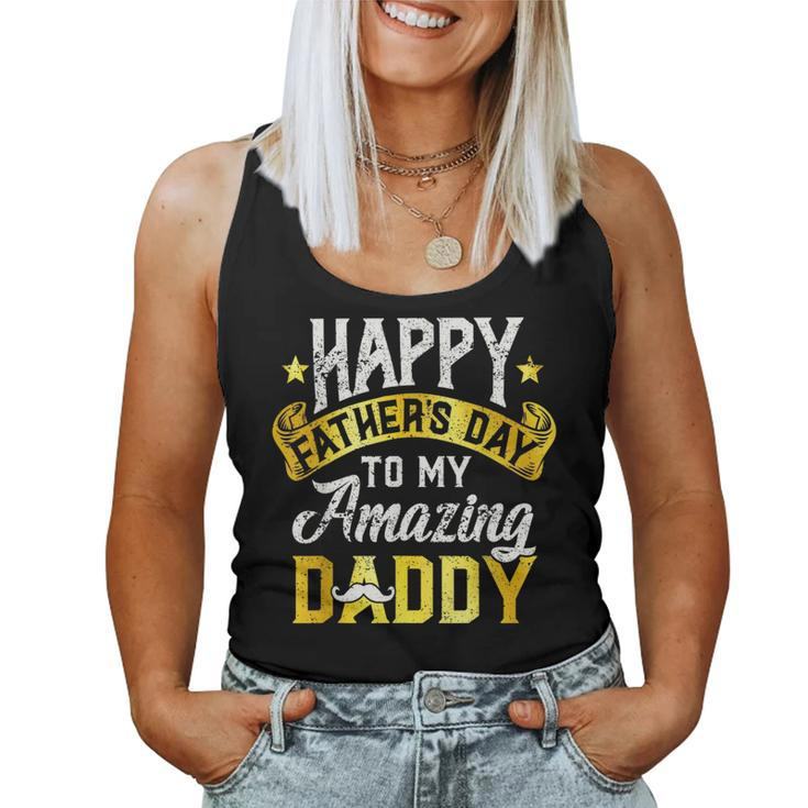 Happy Fathers Day For Amazing Dad Grandpa From Daughter Son  Women Tank Top Basic Casual Daily Weekend Graphic