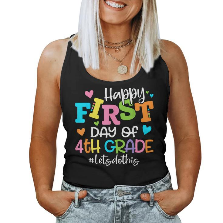 Happy First Day Of 4Th Grade Let's Do This Back To School Women Tank Top