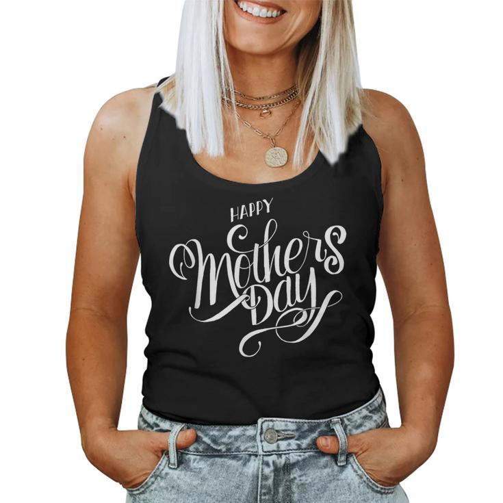 Happy Mothers Day Fancy White Cursive Design Classy  Women Tank Top Basic Casual Daily Weekend Graphic