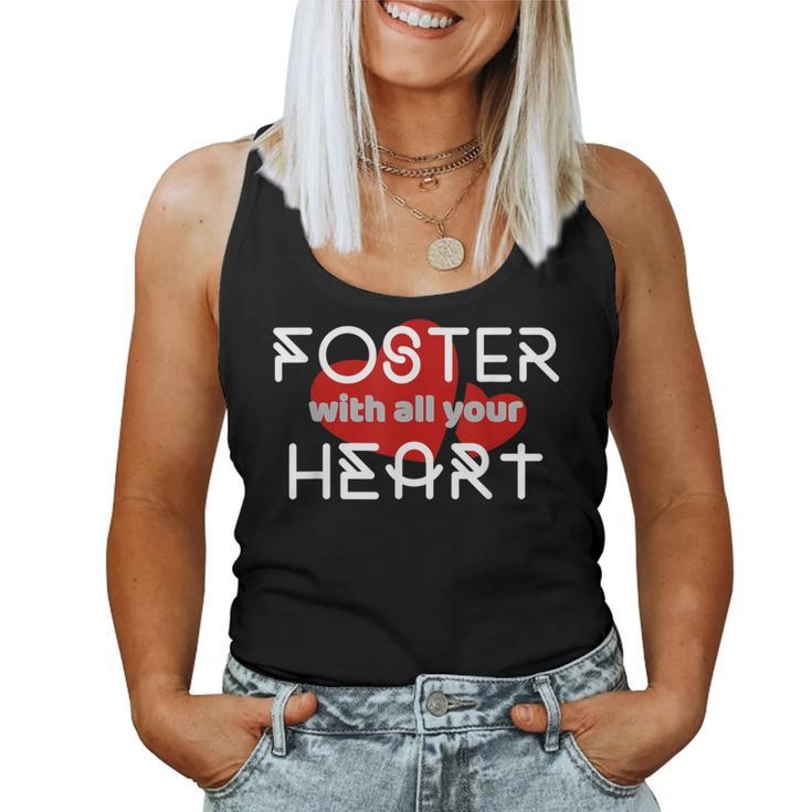 All Your Heart Foster Parenting Mom Or Dad Women Tank Top