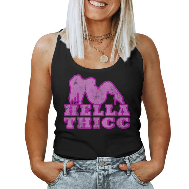 Hella Thicc T Thick Girl Boy Norcal Slang Thiccc Women Tank Top