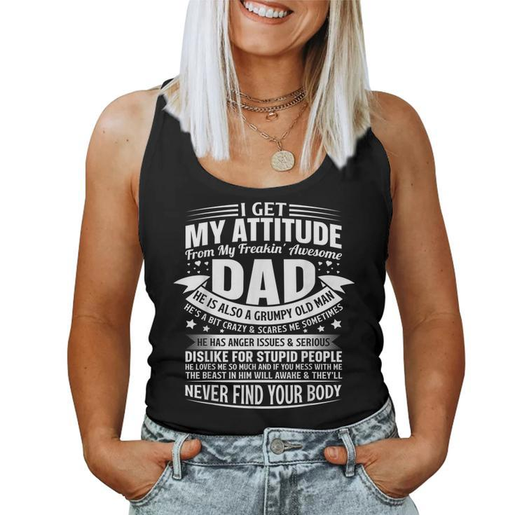 I Get My Attitude From My Dad Gifts For Dad Daughter Son  Women Tank Top Basic Casual Daily Weekend Graphic