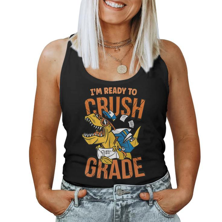 I'm Ready To Crush 1St Grade T Rex Dinosaur Back To School Women Tank Top