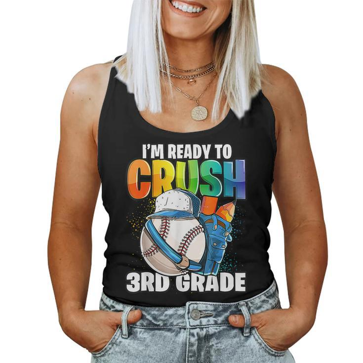 Im Ready To Crush 3Rd Grade Baseball Back To School Boys  Women Tank Top Weekend Graphic