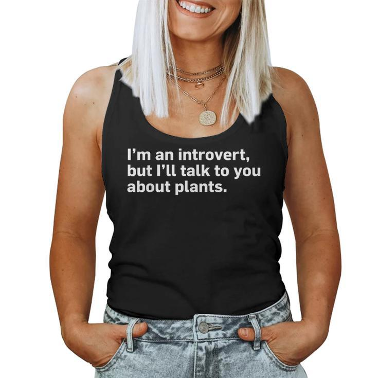Introvert Will Talk About Plants Women Tank Top