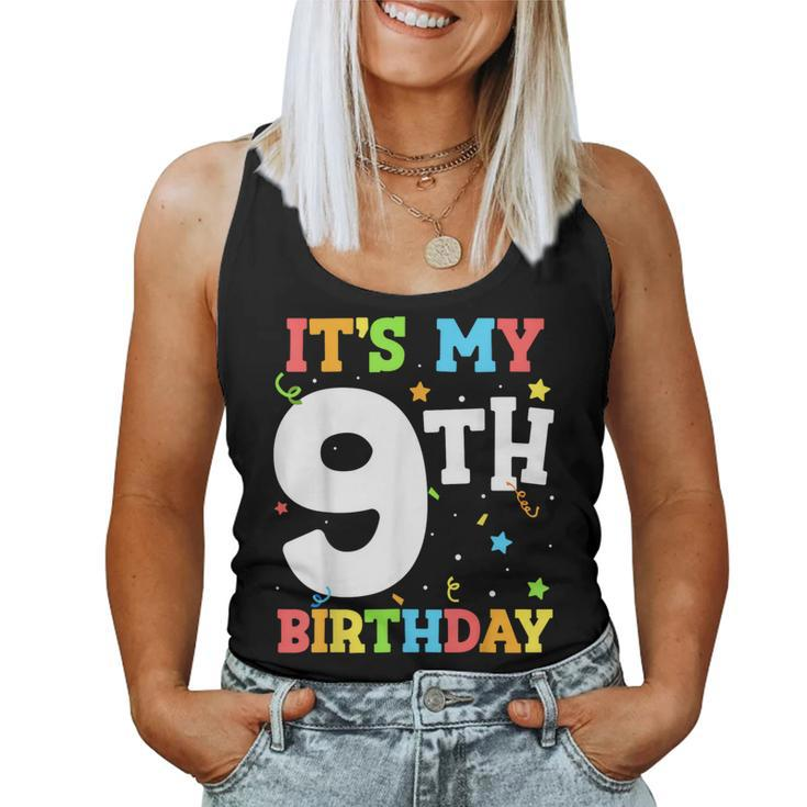It's My 9Th Birthday 9 Nine Happy Birthday Boy Or Girls Women Tank Top