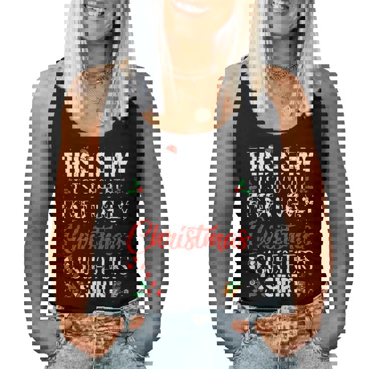 This Is My Its Too Hot For Ugly Christmas Sweaters Women Tank Top