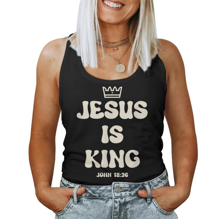 Jesus Is King Crowned King Seated On The Throne Bible Verse Women Tank Top