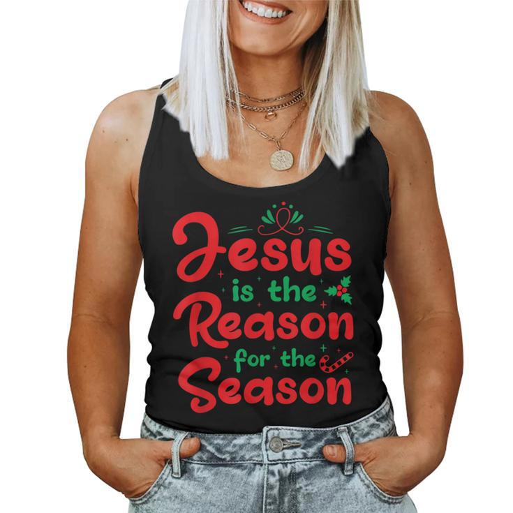 Jesus Is The Reason For The Season Christian Christmas Women Tank Top