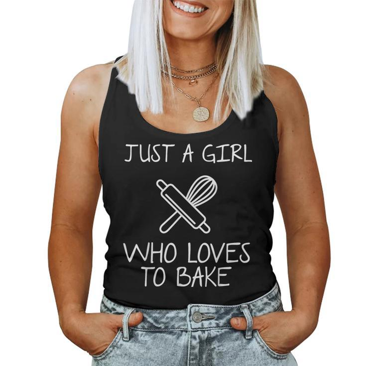 Just A Girl Who Loves Baking Tools Kitchen Mom Baker Women Tank Top