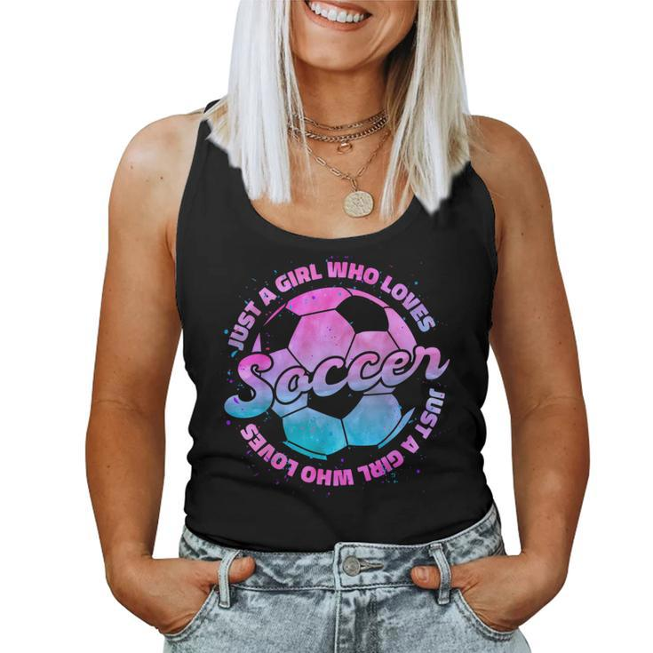 Just A Girl Who Loves Soccer Football Girl Women Tank Top