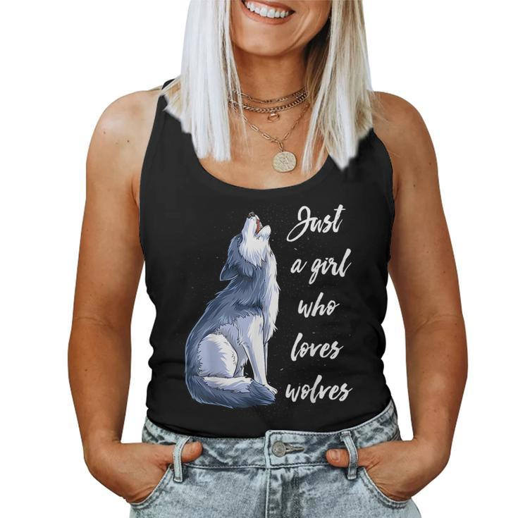 Just A Girl Who Loves Wolves Women Wolf Lover For Wolf Lovers Women Tank Top