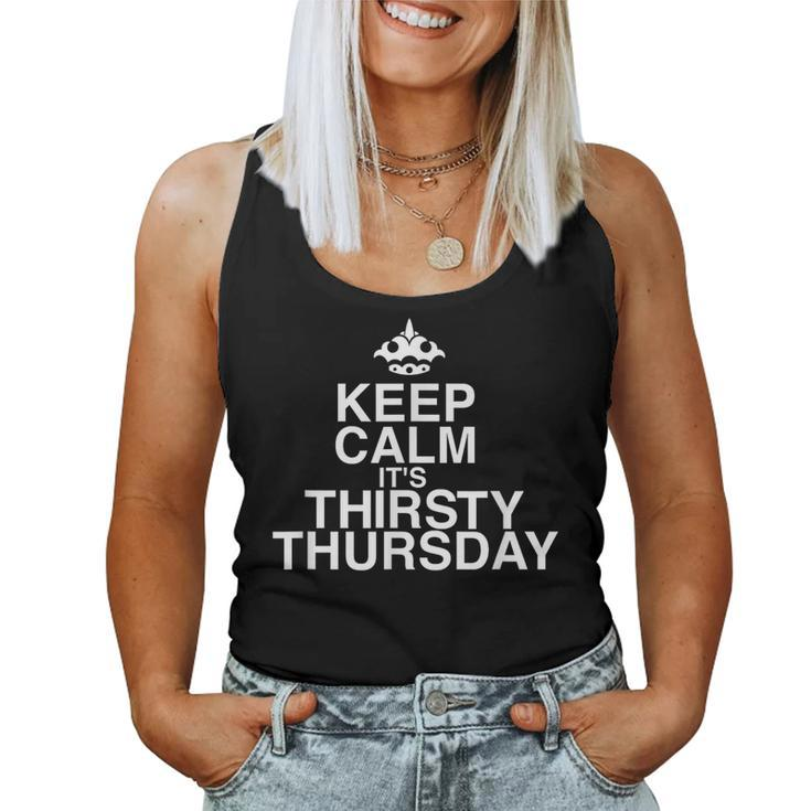 Keep Calm It's Thirsty Thursday Beer & Wine T Women Tank Top