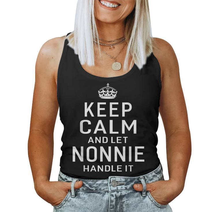 Keep Calm And Let Nonnie Handle It Grandma Women Tank Top