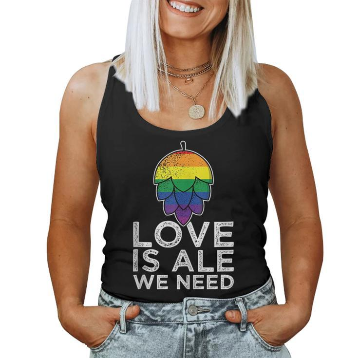 Lgbtq Rainbow Beer Hop Love Is Ale We Need Gay Queer Pride Women Tank Top