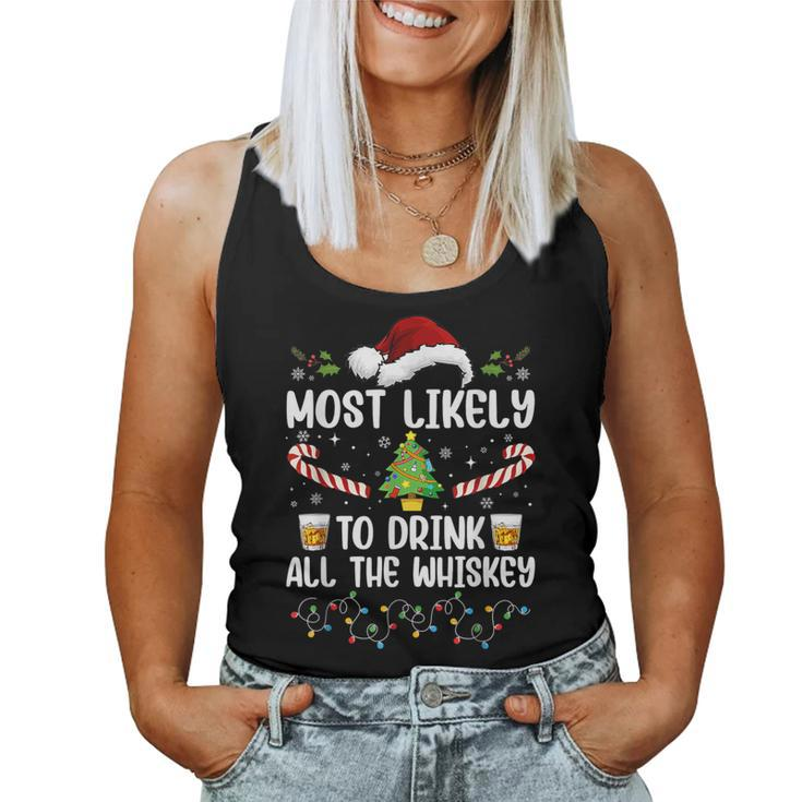 Most Likely To Drink All The Whiskey Family Christmas Pajama Women Tank Top