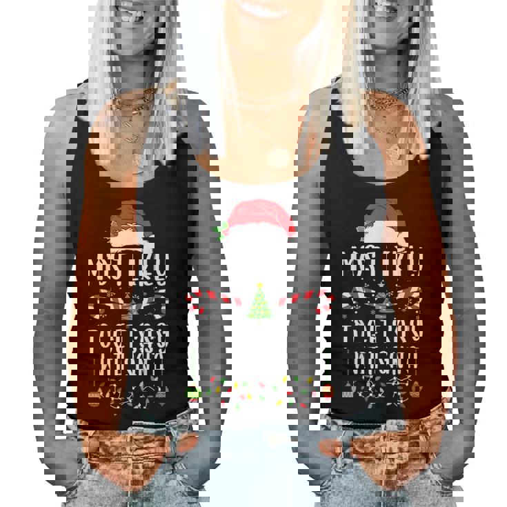 Most Likely To Get Sassy With Santa Christmas Matching Women Tank Top