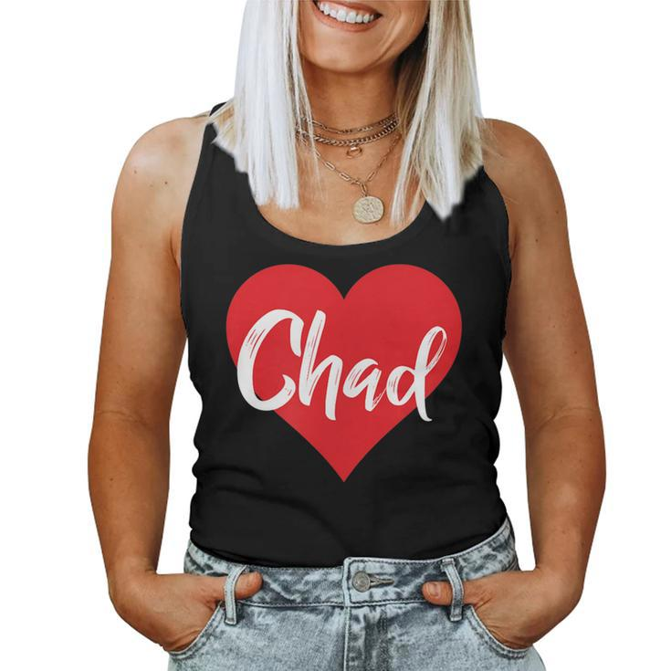 I Love Chad Chadian Lover For Women Women Tank Top
