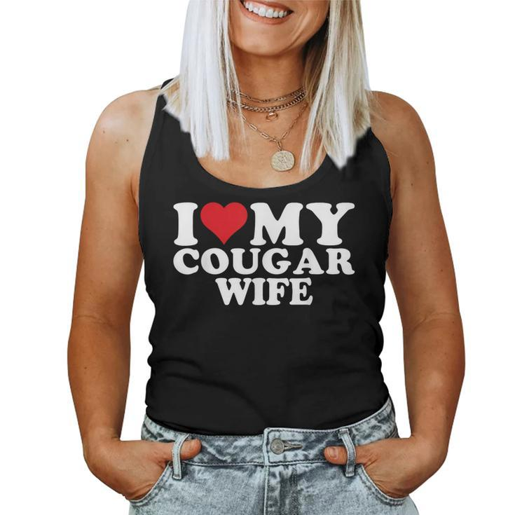 I Love My Cougar Wife Women Tank Top