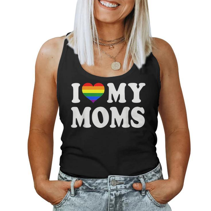 I Love My Moms Rainbow Heart Gay Pride Lgbt Flag Pride Women Tank Top