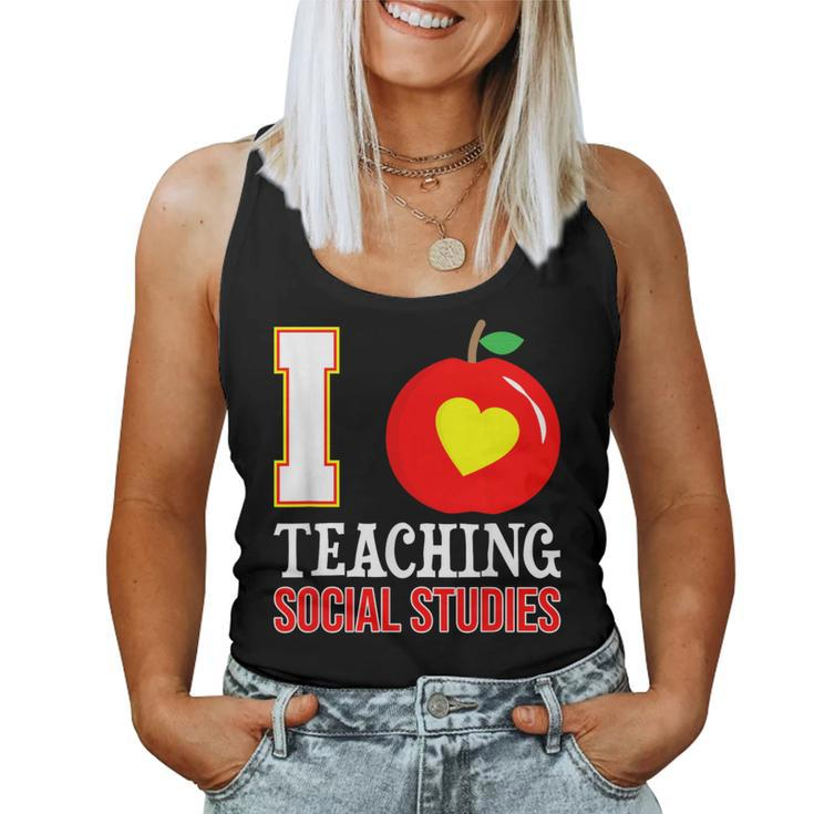 I Love Teaching Social Studies-High School Teacher-Back To Women Tank Top
