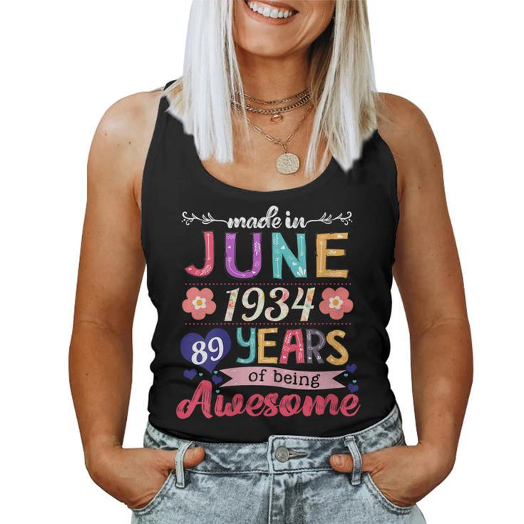 Made In June 1934 89 Years Being Awesome 89Th Birthday Women Tank Top