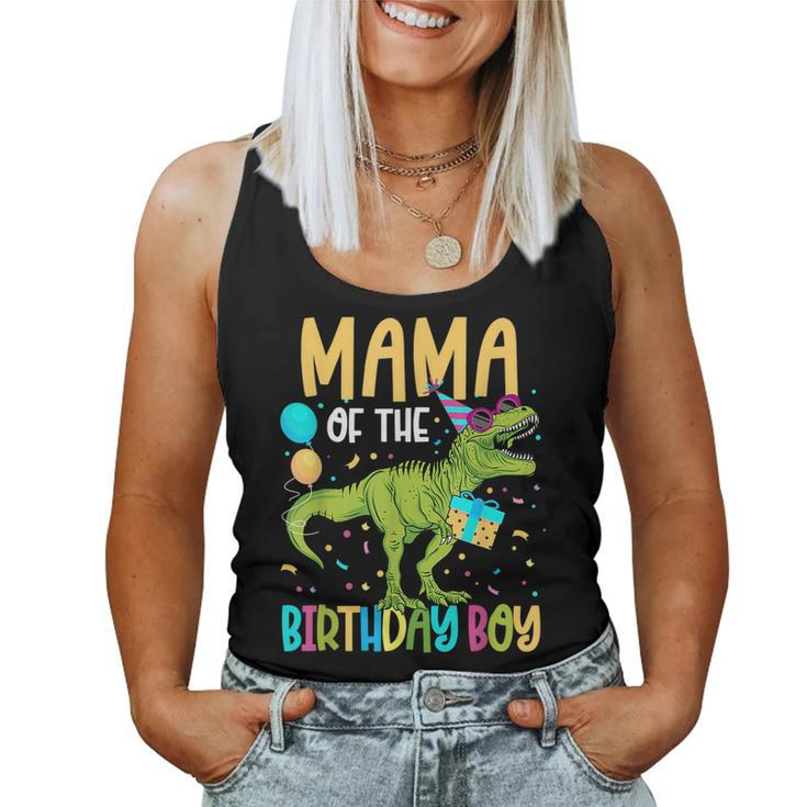 Mama Of The Birthday Boy Family Matching Dinosaur Squad For Mama Women Tank Top