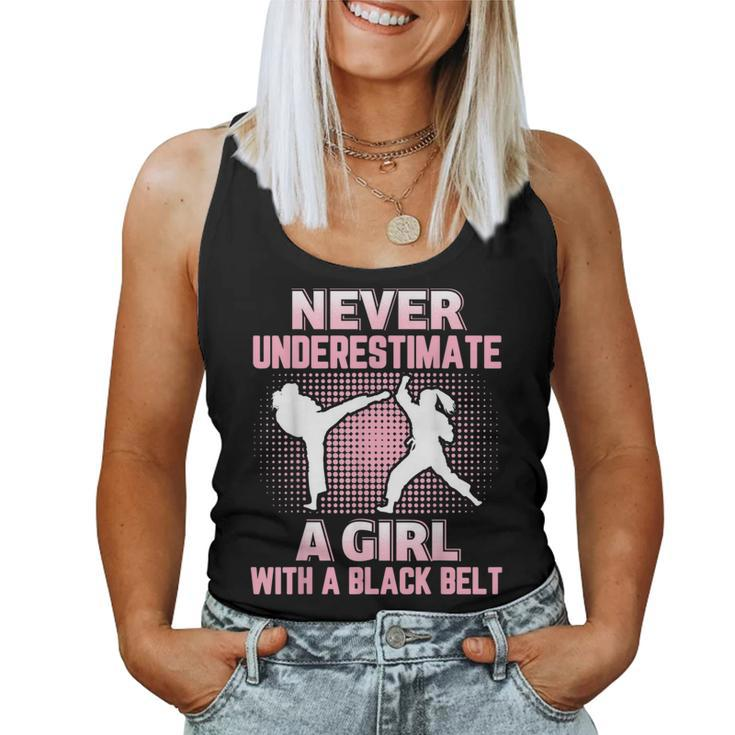 Martial Arts T Never Underestimate A Girl Women Tank Top