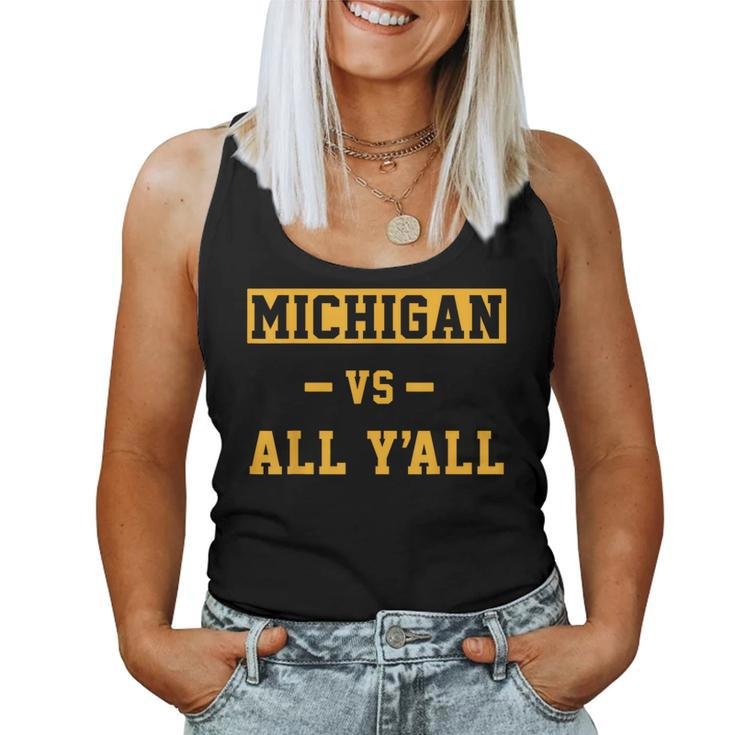 Michigan Vs All Y'all For Everyone Women Tank Top