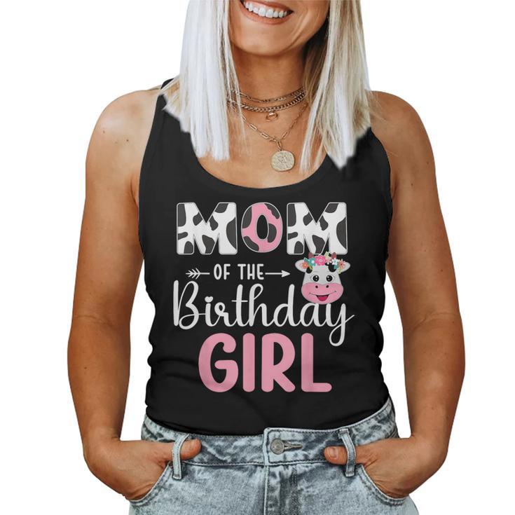 Mom Of The Birthday Girl Farm Cow Mom Birthday Girl Women Tank Top