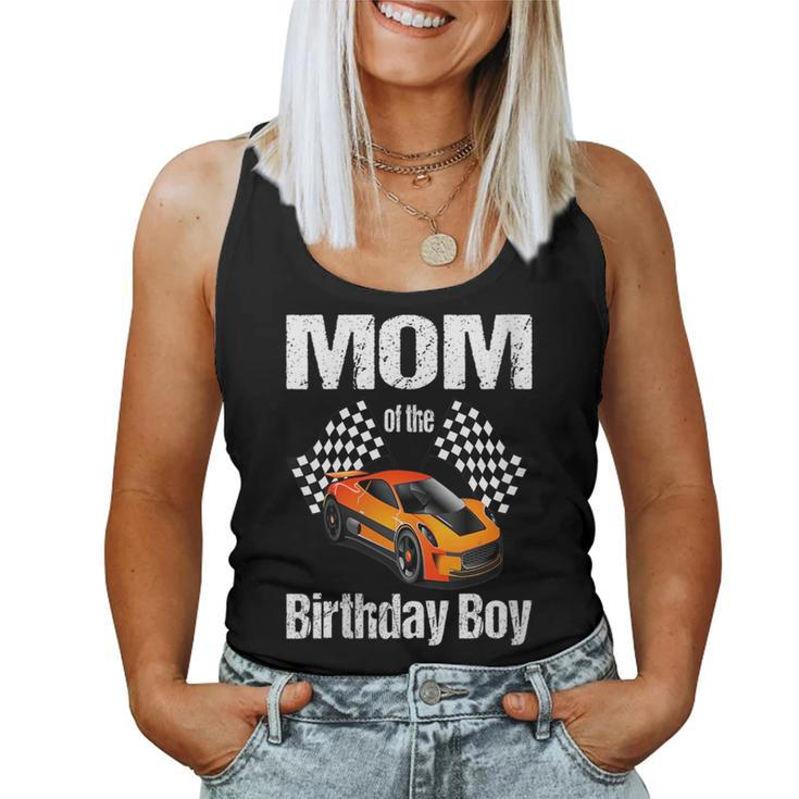 Mom Of The Birthdayboy Party Racing Race Car For Mom Women Tank Top
