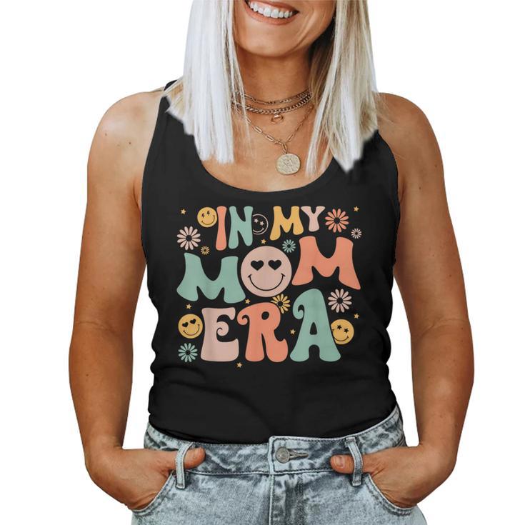 In My Mom Era Cute Smile Face Groovy Mom Mama Mother Era Women Tank Top