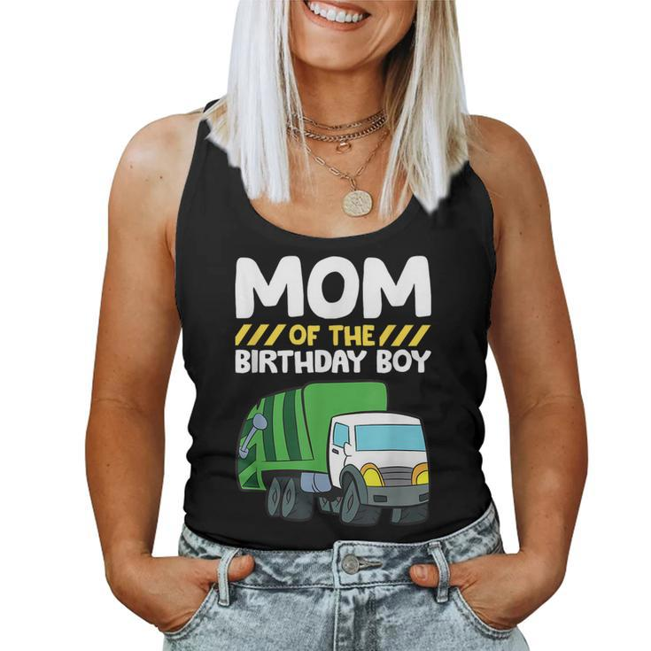 Mom Of The Birthday Boy Garbage Truck Birthday Party  Women Tank Top Weekend Graphic