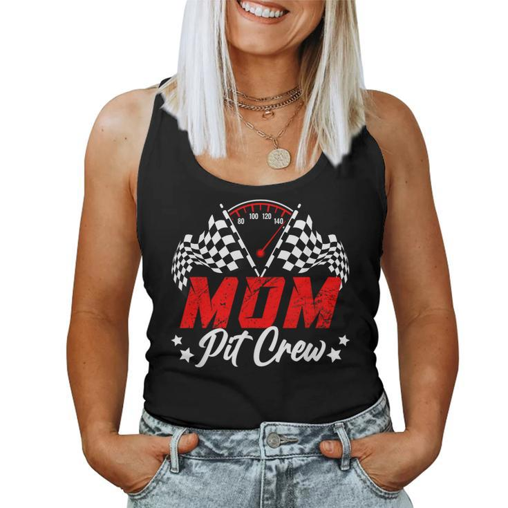 Mom Pit Crew Birthday Party Race Car Lover Racing Family Women Tank Top