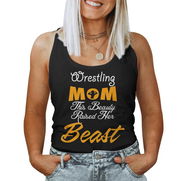 Mom Wrestling This Beauty From Here Mombeast For Mom Women Tank Top